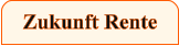 Zukunft Rente