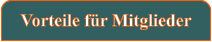 Vorteile für Mitglieder
